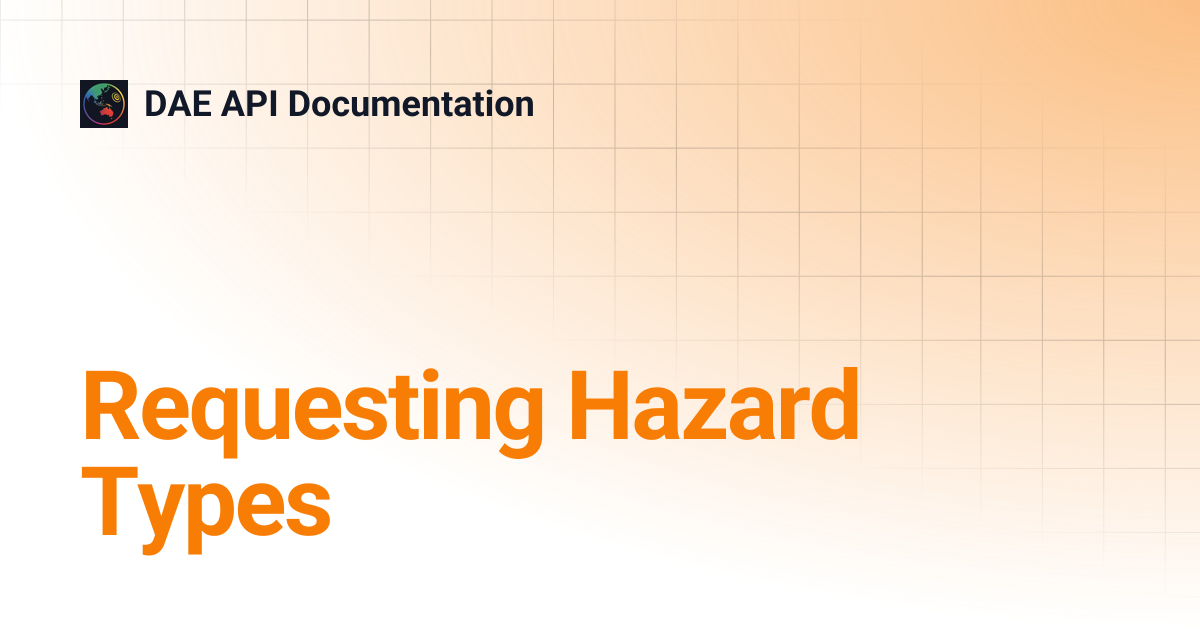 Requesting Hazard Types | DAE API Documentation